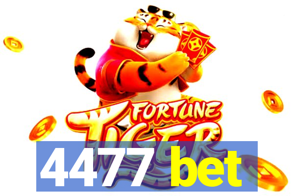 4477 bet